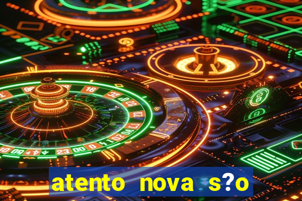 atento nova s?o paulo 2