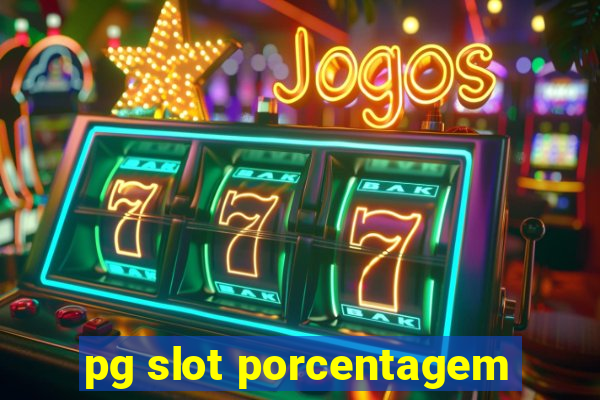 pg slot porcentagem