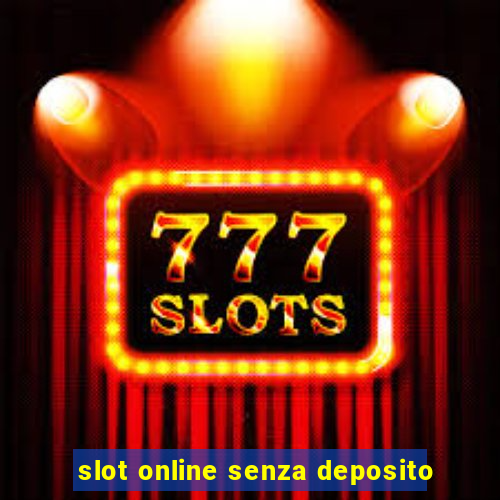 slot online senza deposito