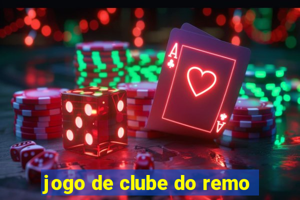 jogo de clube do remo