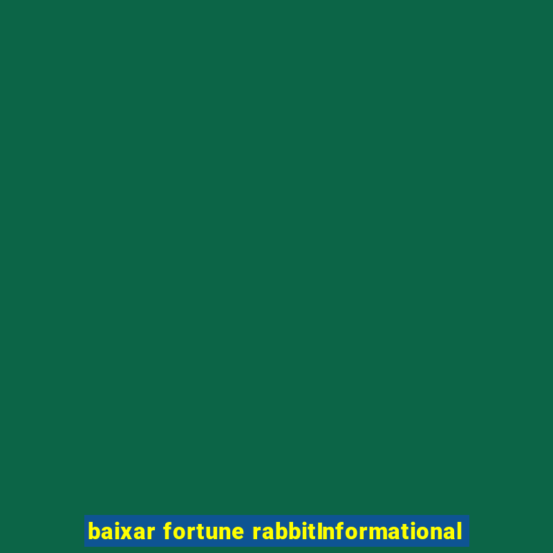 baixar fortune rabbitInformational