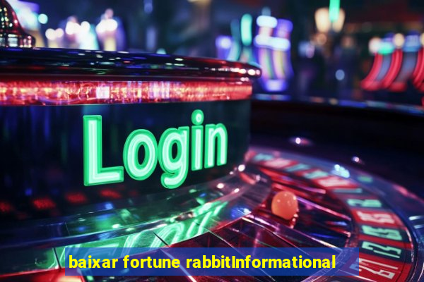 baixar fortune rabbitInformational