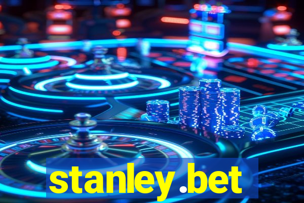 stanley.bet