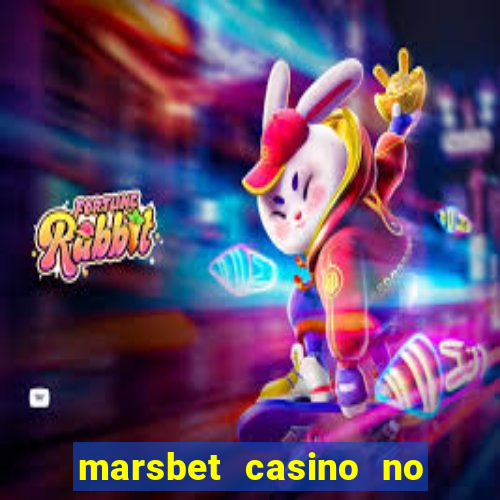 marsbet casino no deposit bonus