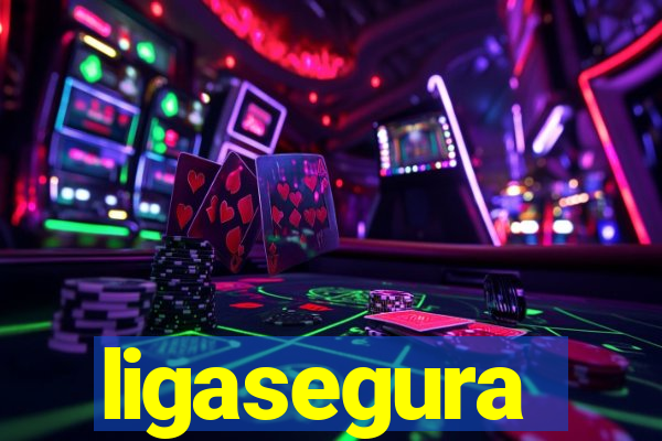 ligasegura