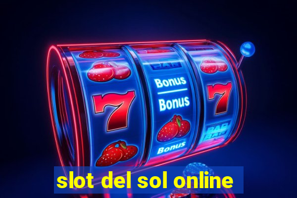 slot del sol online