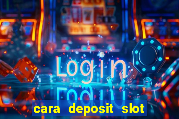 cara deposit slot via dana