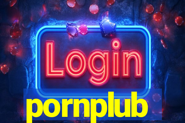 pornplub