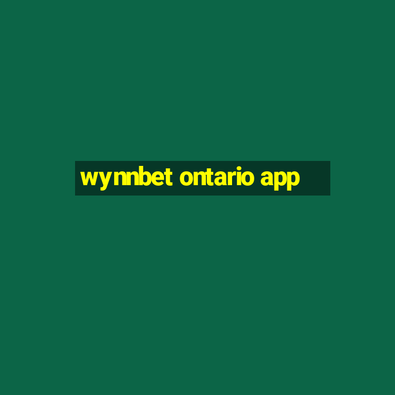 wynnbet ontario app