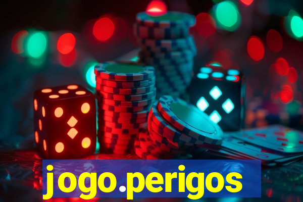 jogo.perigos