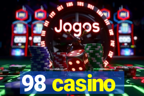 98 casino