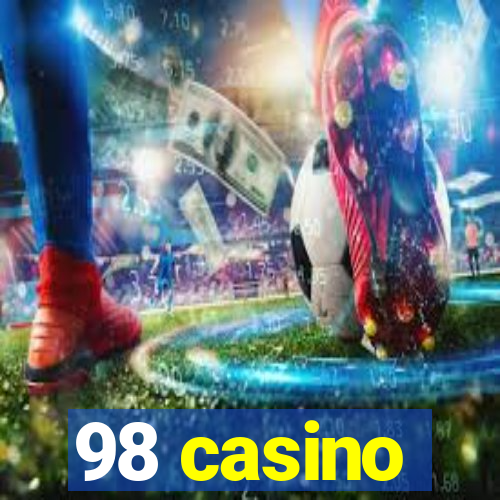 98 casino