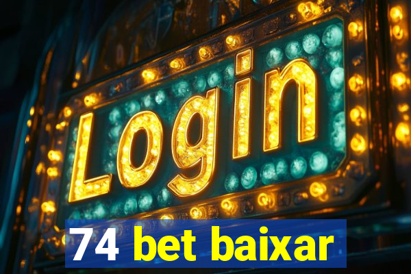 74 bet baixar