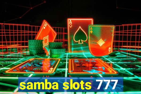 samba slots 777