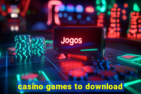 casino games to download