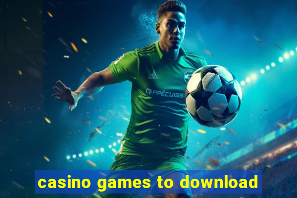 casino games to download