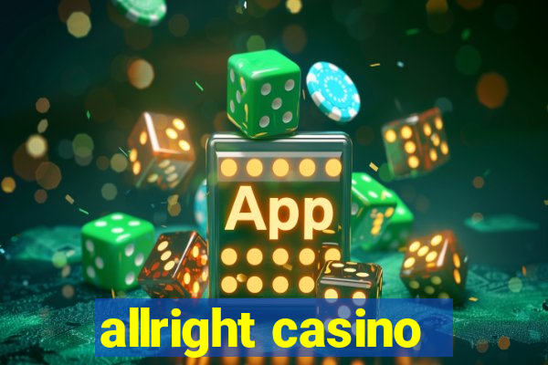 allright casino