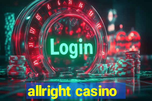 allright casino