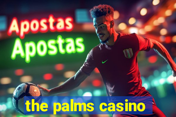 the palms casino