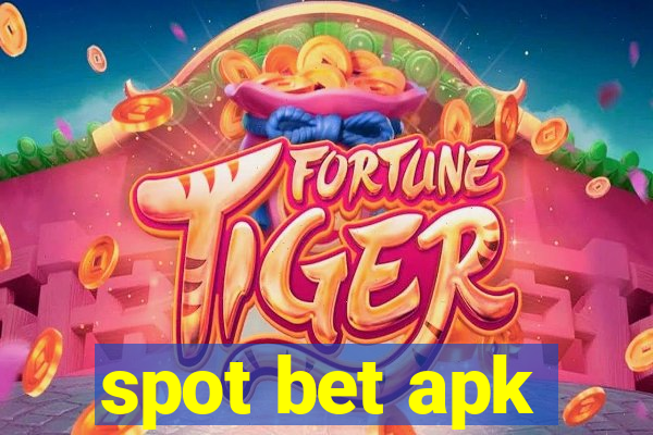 spot bet apk