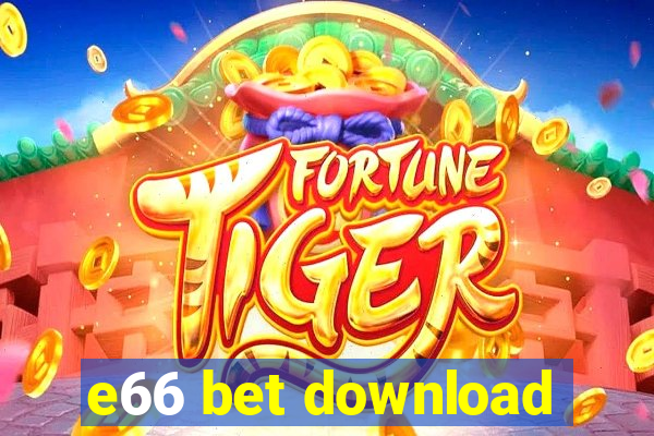 e66 bet download