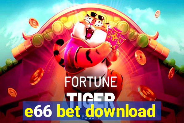 e66 bet download