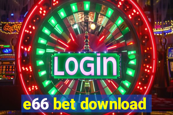 e66 bet download