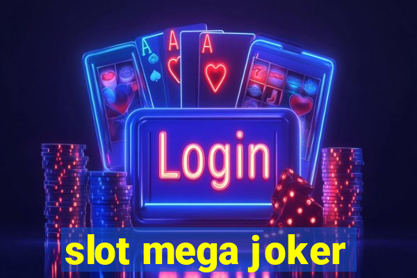 slot mega joker