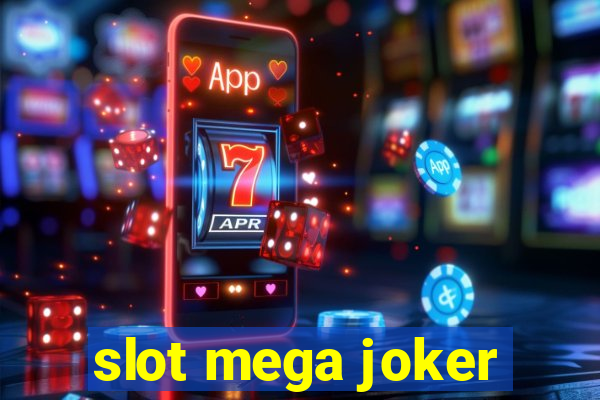 slot mega joker