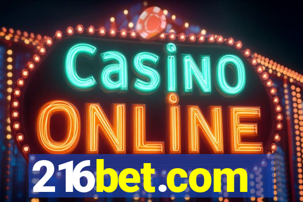 216bet.com