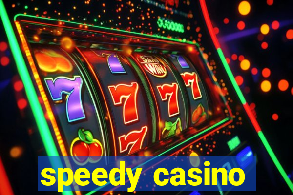 speedy casino