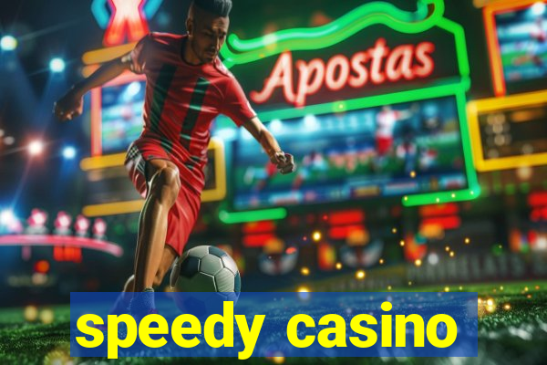 speedy casino