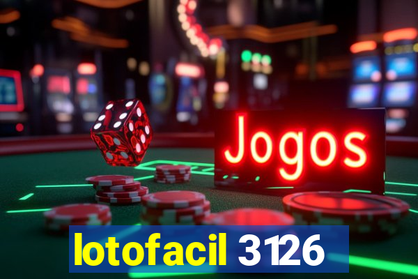 lotofacil 3126