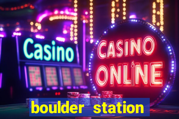 boulder station casino in las vegas