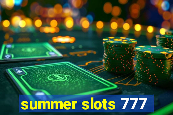 summer slots 777