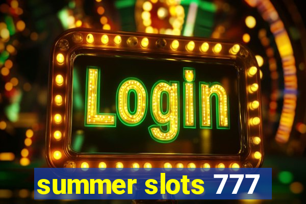 summer slots 777