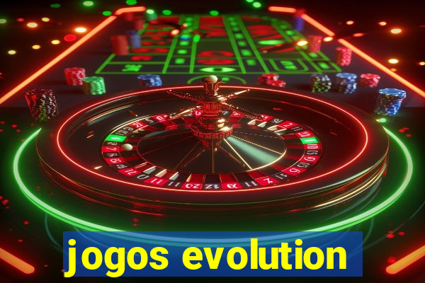 jogos evolution