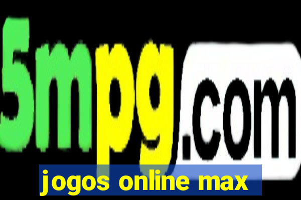 jogos online max