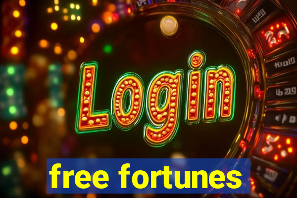 free fortunes