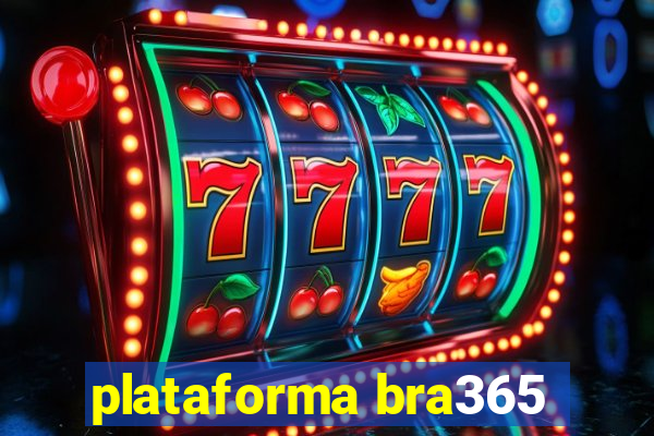 plataforma bra365