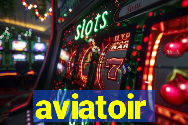 aviatoir