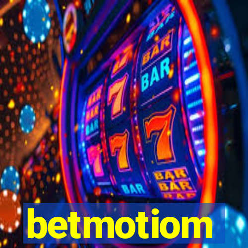 betmotiom