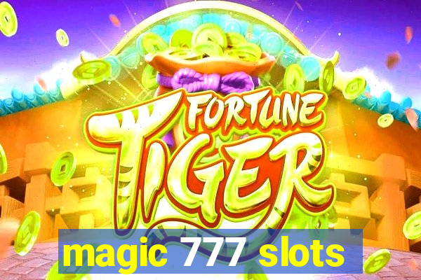 magic 777 slots