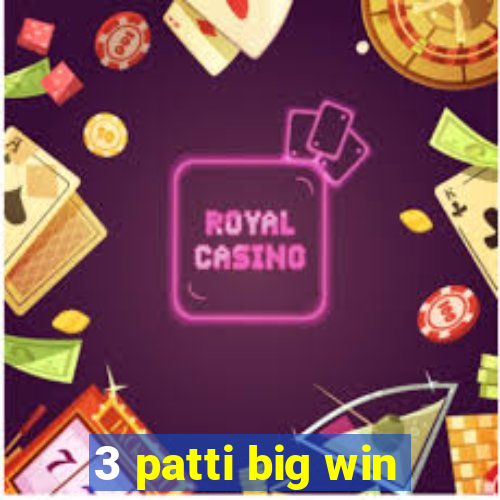 3 patti big win