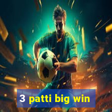 3 patti big win