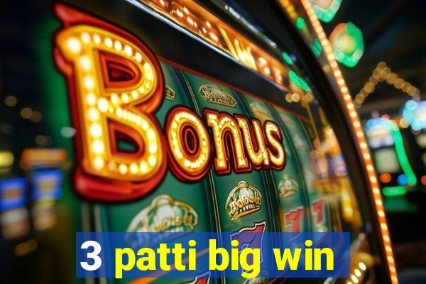 3 patti big win