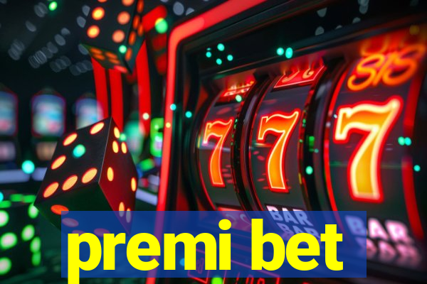 premi bet