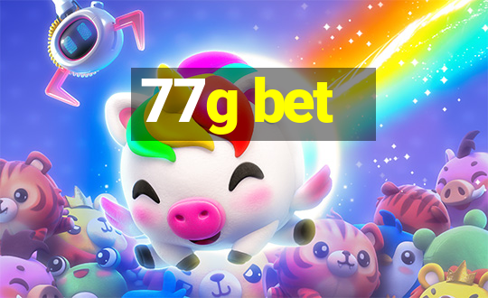 77g bet