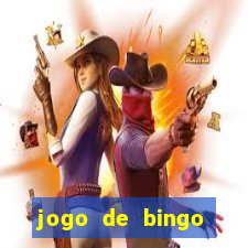 jogo de bingo online para ganhar dinheiro