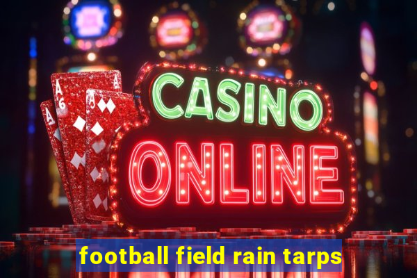 football field rain tarps